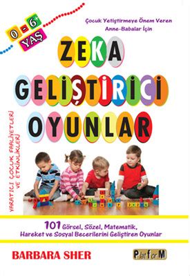 Zeka Geliştirici Oyunlar 0 6 Yaş Barbara Sher Fiyat Satın Al D R