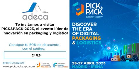 Te Ofrecemos Un 50 De Descuento Para Pickandpack 2023 El Evento Líder