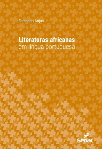 Literaturas africanas em língua portuguesa eBook by Fernando Anjos