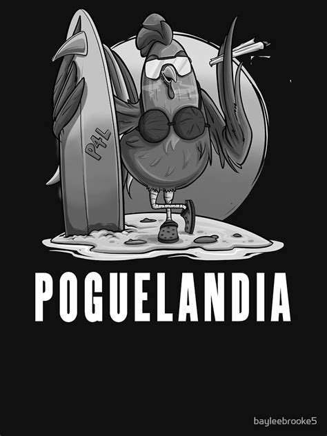 Poguelandia Outer Banks T Shirt By Bayleebrooke Redbubble