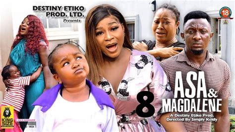 Asa And Magdalene 7 Ebube Obio X Destiny Etiko 2022 Latest Nigerian