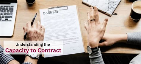 Understanding The Capacity To Contract Who Can Enter A Legal Agreement