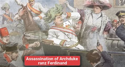 How Assassination Of Archduke Franz Ferdinand Sparked Wwi