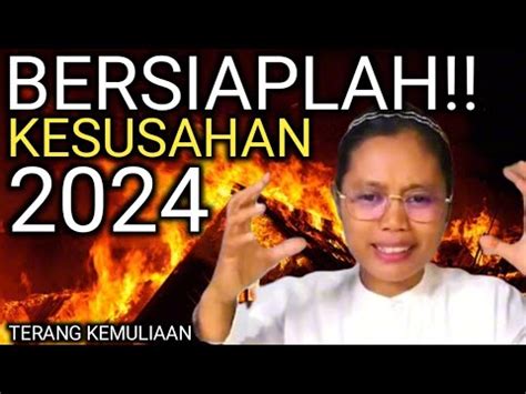 BERSIAPLAH KESUSAHAN BESAR 2024 INI BARU PERMULAAN TERANG