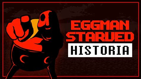 La Historia De Eggman Starved Youtube