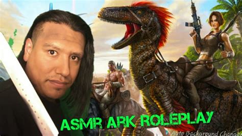 Asmr Ark Survival Roleplay YouTube