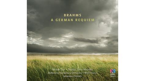 Brahms: A German Requiem - ABC Music