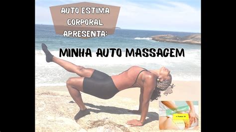 Um Guia Sobre A Auto Massagem Youtube