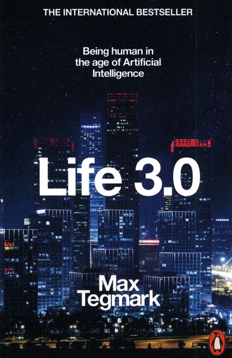 Life 3 0 Being Human In The Age Of Artificial Intelligence By Tegmark