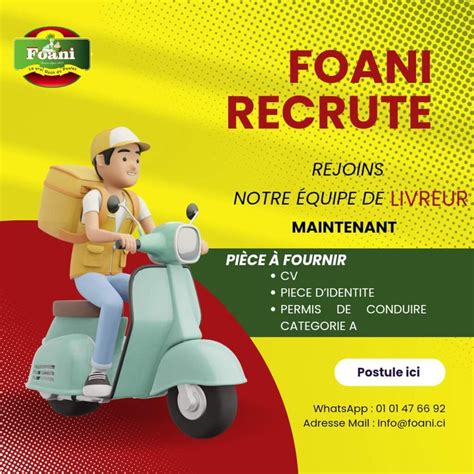 FOANI RECRUTE UN LIVREUR Ma Carriere