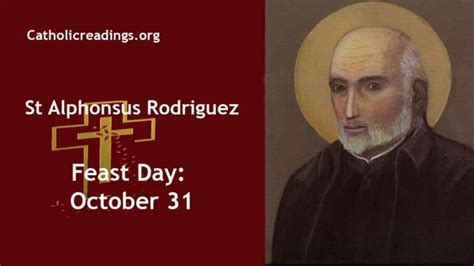 St Alphonsus Rodriguez - Feast Day - October 31 2023 - Catholic Saint ...