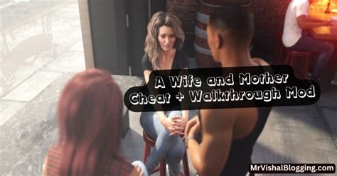 A Wife And Mother V0200 Cheat Mod Walkthrough Mod