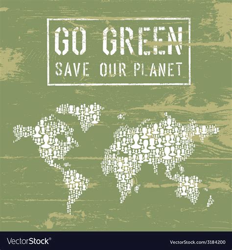 Go green poster Royalty Free Vector Image - VectorStock