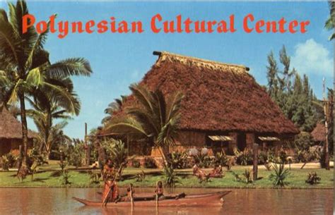 Polynesian Cultural Center Laie, HI