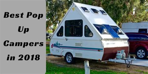 Best Pop Up Campers in 2018 - Camper Trailer Report