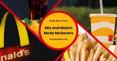 Mix And Match McDo 2025 - Make Perfect Combo In Just ₱75!