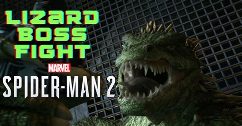 Sewer Control: How to Win the Lizard Boss Fight in Marvel's Spider-Man ...