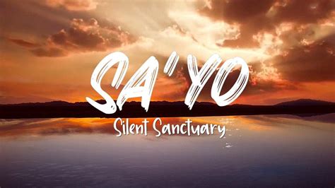 Silent Sanctuary Sa Yo Lyric Video Youtube