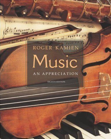 Music An Appreciation 8th Edition