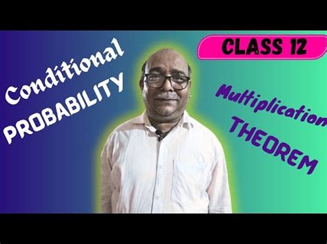 Conditional Probability Multiplication Theorem Class Maths