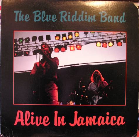 Blue Riddim Band Alive In Jamaica 1984 Vinyl Discogs