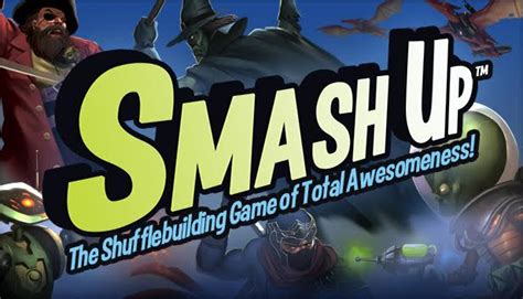 Smash Up Now On Steam Gameosity