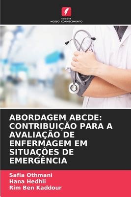 Abordagem Abcde Contribui O Para A Avalia O De Enfermagem Em Situa Es