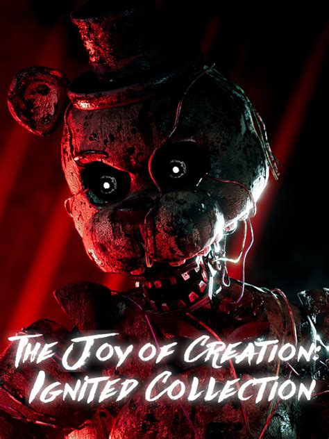 The Joy Of Creation Ignited Collection