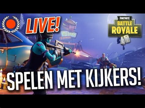 Fortnite Met KijkersFortnite Creative Met KijkersFortnite NL BE ENG