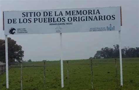 El Sitio De La Memoria De Los Pueblos Originarios En Tres Arroyos Ya