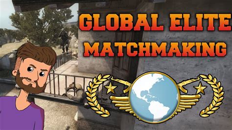 Cs Go Global Elite Matchmaking Youtube