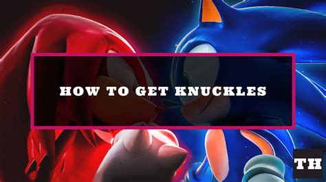 How To Get Knuckles In Sonic Speed Simulator Try Hard Guides