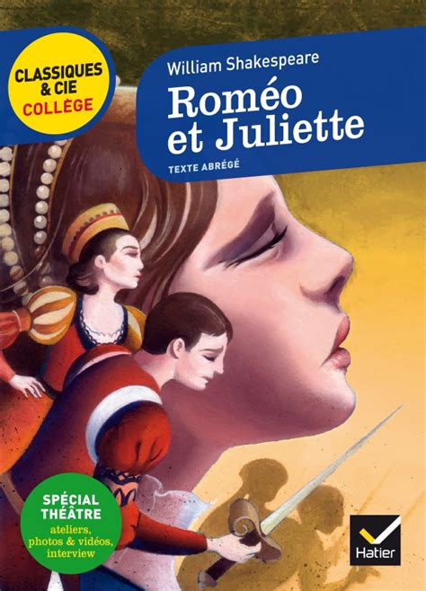 Rom O Et Juliette William Shakespeare Editions Hatier