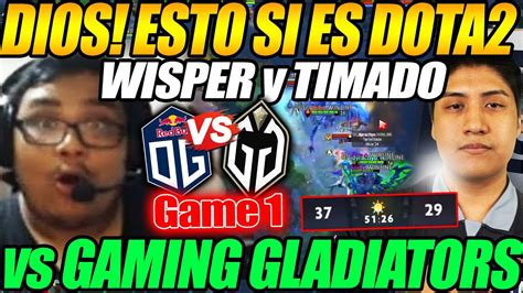 Dios Esto Si Es Dota2 SMASH Analiza OG Vs GAMING GLADIATORS Game 1