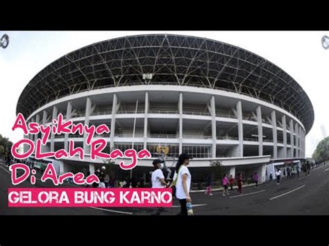 Lari Pagi Di GBK Star Dari Stasiun Palmerah YouTube