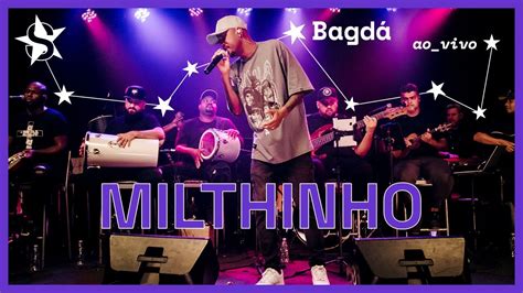 Milthinho Bagd Ao Vivo No Est Dio Showlivre Youtube