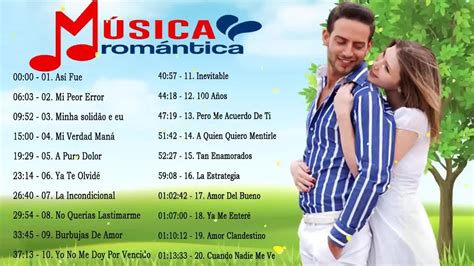 1 Hora De Música Romántica Viejitas Pero Bonitas Los 30 Mejores Temas