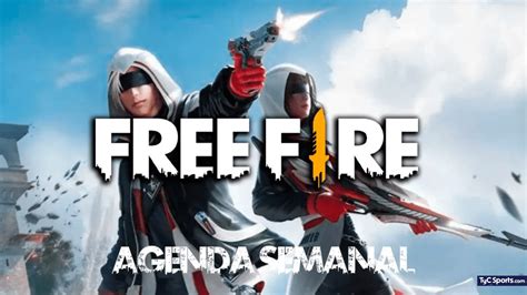 Free Fire Agenda Semanal Del Al De Septiembre De Tyc Sports