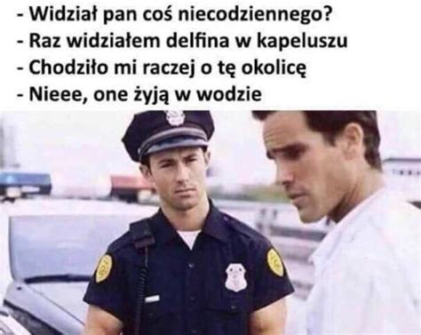 Memy O Policjantach Najlepsze Obrazki Z Policjantami Kawa Y Policyjne