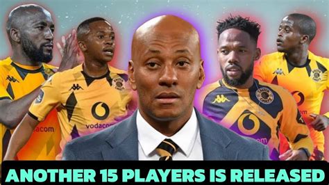 KAIZER CHIEFS FIRED 15 PLAYERS BY MOTAUNG YouTube