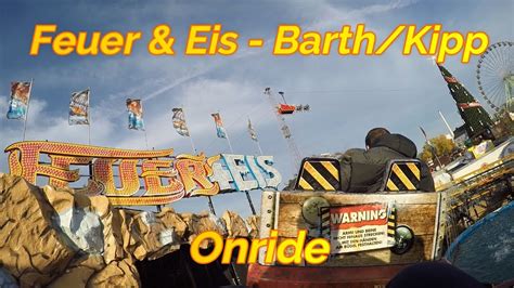 Feuer And Eis Barth Kipp Onride Video Vom Cranger Weihnachtszauber 2019