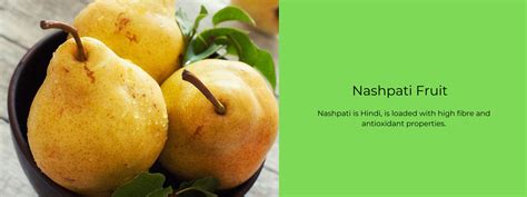 Nashpati Fruit - Health Benefits, Uses and Important Facts ...