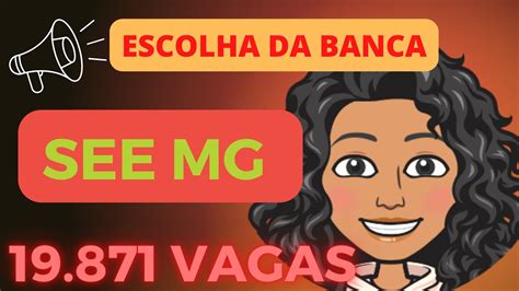 ESCOLHA DA BANCA CONCURSO SEE MG YouTube