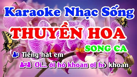 KARAOKE THUYỀN HOA SONG CA YouTube