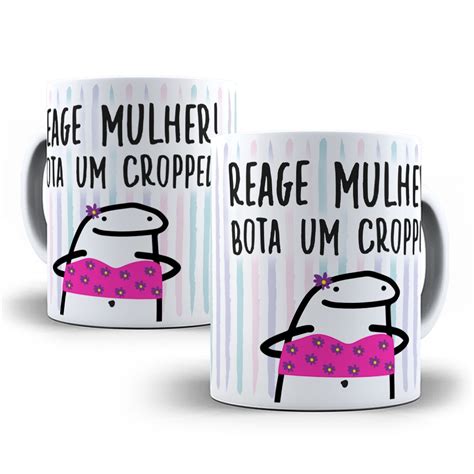 Caneca Divertida Meme Flork Reage Mulher Bota Um Cropped Porcelana