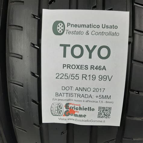 225/55 R19 99V Toyo Proxes R46A – 60% +5mm – Gomme Estive ...
