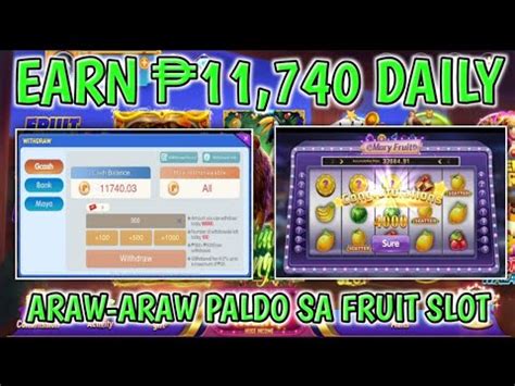 EARN 11 740 DAILY SA FRUIT SLOT PAANO MANALO SA RAINBOW GAME YouTube