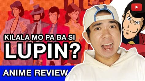 Lupin The 3rd PHILIPPINES YouTube