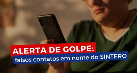 Alerta De Golpe Falsos Contatos Em Nome Do Sintero