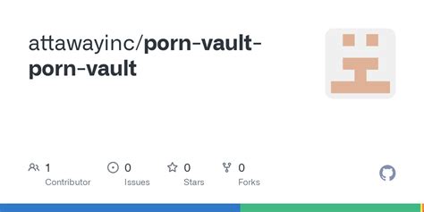 Github Attawayinc Porn Vault Porn Vault